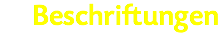 Beschriftungen